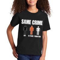 Same Crime Life 15 Years Probation Equality Kids T-Shirt