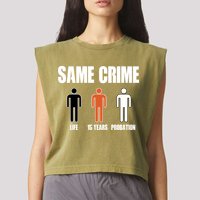 Same Crime Life 15 Years Probation Equality Garment-Dyed Women's Muscle Tee
