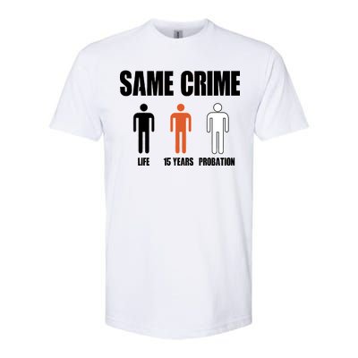 Same Crime Life 15 Years Probation Equality Softstyle CVC T-Shirt