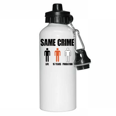 Same Crime Life 15 Years Probation Equality Aluminum Water Bottle