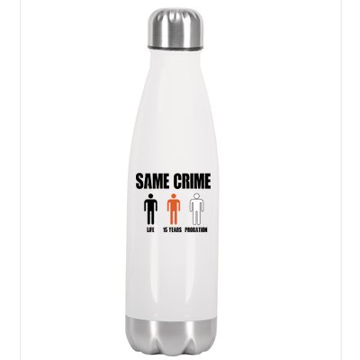 Same Crime Life 15 Years Probation Equality Stainless Steel Insulated Water Bottle