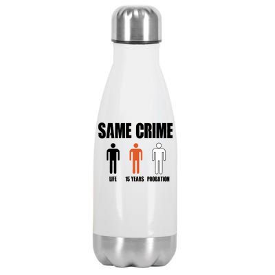 Same Crime Life 15 Years Probation Equality Stainless Steel Insulated Water Bottle