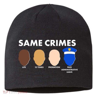 Same Crimes Black Lives Matter Sustainable Beanie