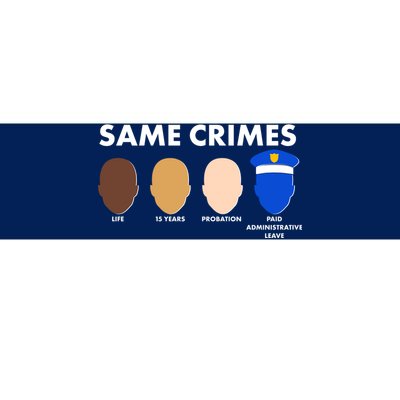 Same Crimes Black Lives Matter Bumper Sticker