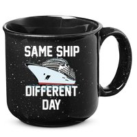 Same Ship Different Day 15oz Campfire Ceramic Mug