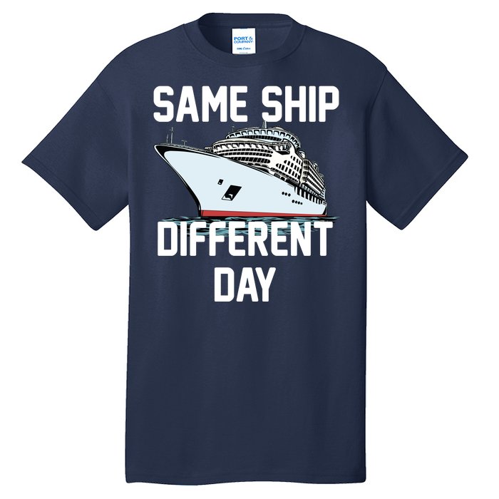 Same Ship Different Day Tall T-Shirt