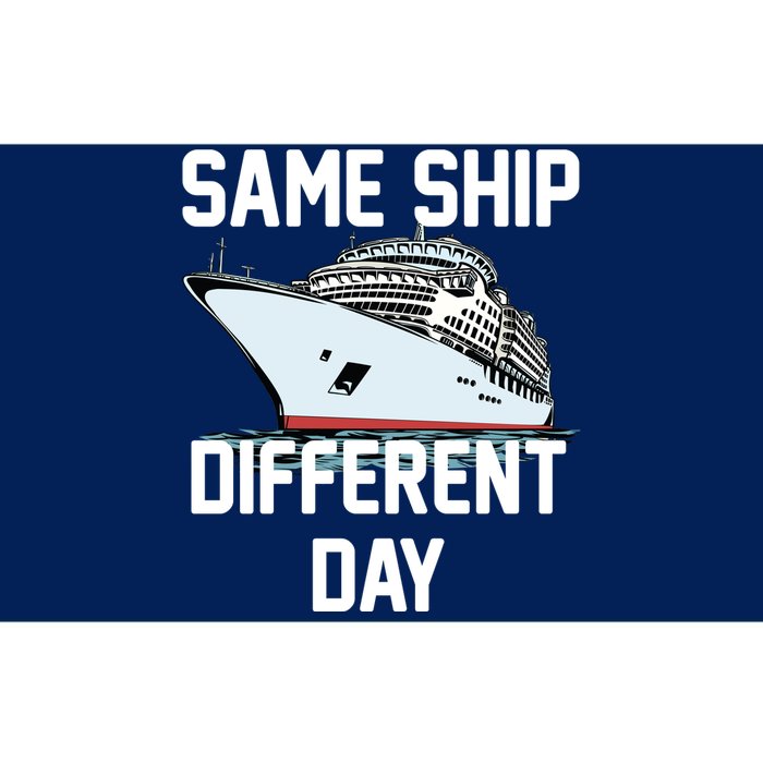 Same Ship Different Day Bumper Sticker