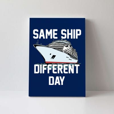 Same Ship Different Day Canvas