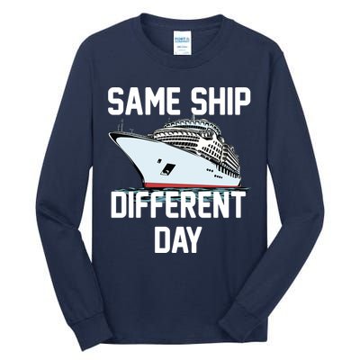 Same Ship Different Day Tall Long Sleeve T-Shirt