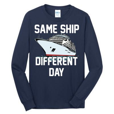 Same Ship Different Day Tall Long Sleeve T-Shirt