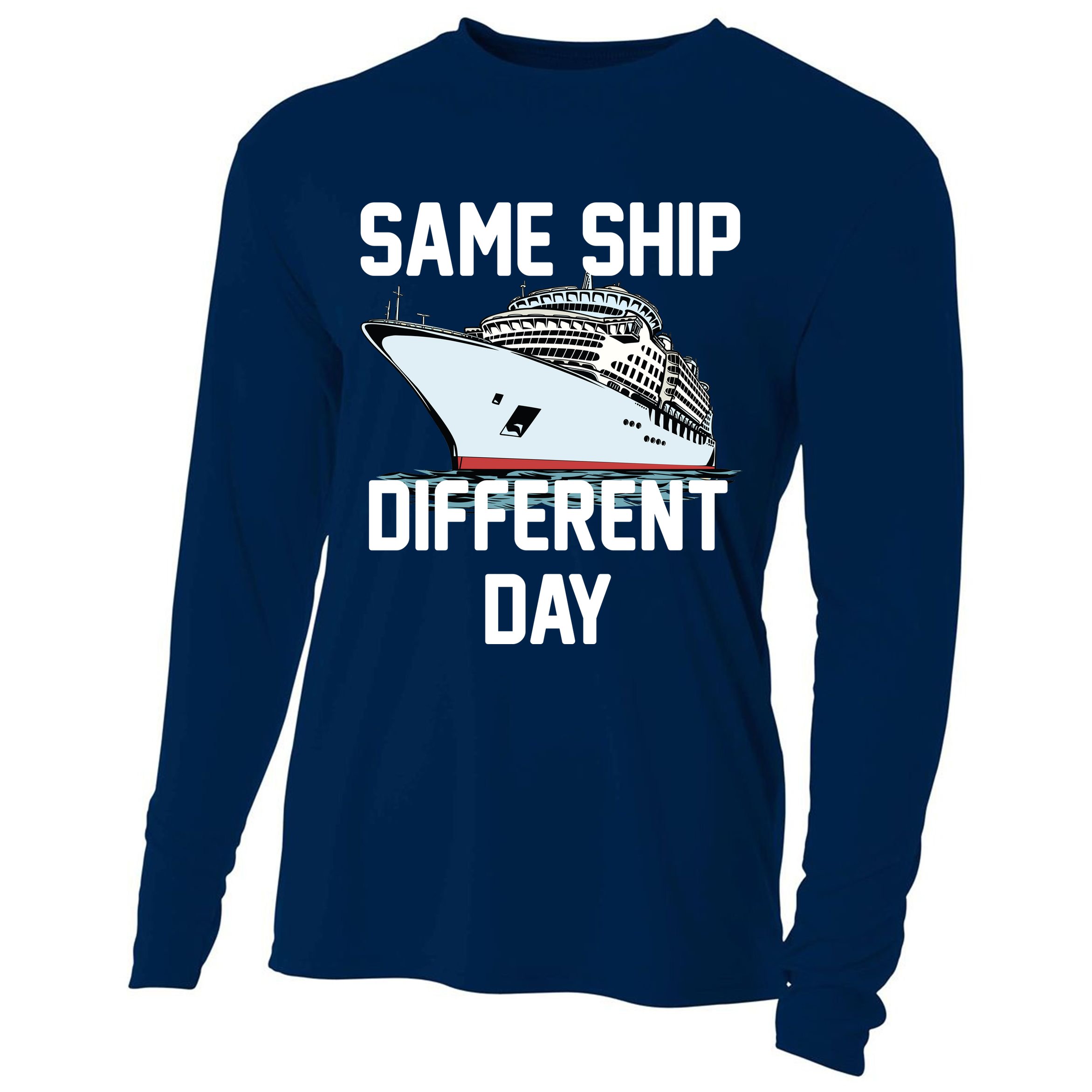 Same Ship Different Day Cooling Performance Long Sleeve Crew