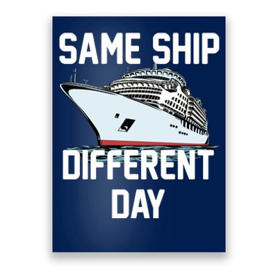 Same Ship Different Day Poster