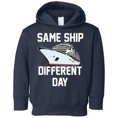Same Ship Different Day Toddler Hoodie