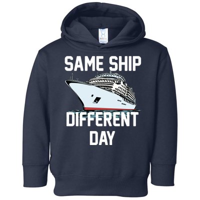 Same Ship Different Day Toddler Hoodie