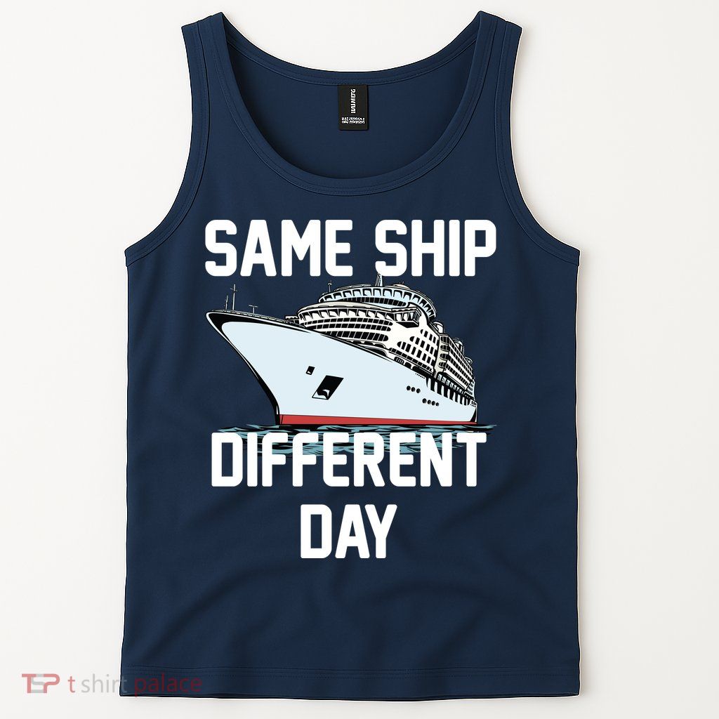Same Ship Different Day Tank Top