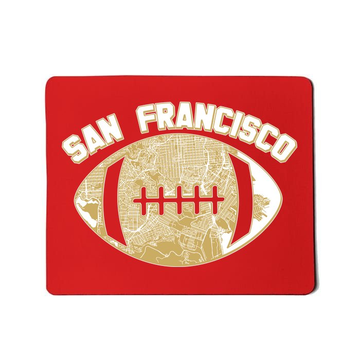 San Francisco Fan Map Football Mousepad