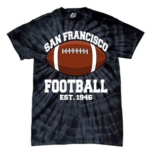 San Francisco Football Est. 1946 Tie-Dye T-Shirt