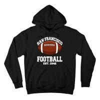 San Francisco Football Est. 1946 Tall Hoodie