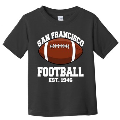 San Francisco Football Est. 1946 Toddler T-Shirt