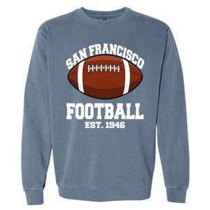 San Francisco Football Est. 1946 Garment-Dyed Sweatshirt