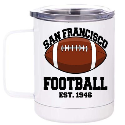 San Francisco Football Est. 1946 12 oz Stainless Steel Tumbler Cup