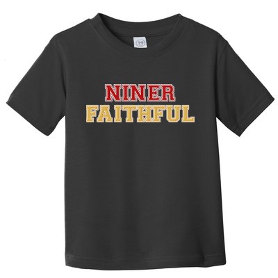 San Francisco Niner Faithful Toddler T-Shirt
