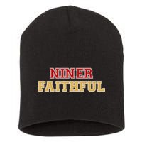 San Francisco Niner Faithful Short Acrylic Beanie