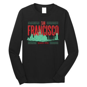 San Francisco Since 1776 Long Sleeve Shirt