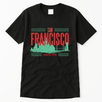 San Francisco Since 1776 Tall T-Shirt