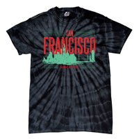 San Francisco Since 1776 Tie-Dye T-Shirt