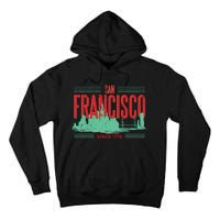 San Francisco Since 1776 Tall Hoodie