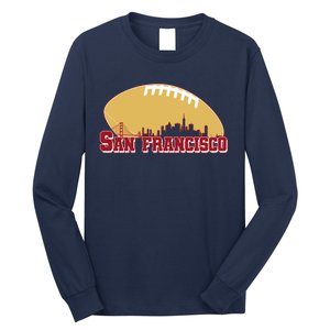 San Francisco Skyline Football Sports Fan Long Sleeve Shirt