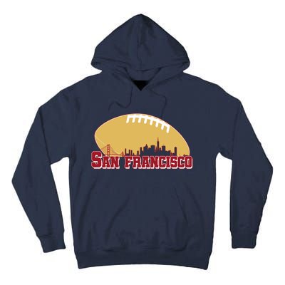 San Francisco Skyline Football Sports Fan Tall Hoodie