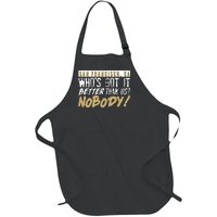 San Francisco Who's Got It Better Than Us Nobody Full-Length Apron With Pockets