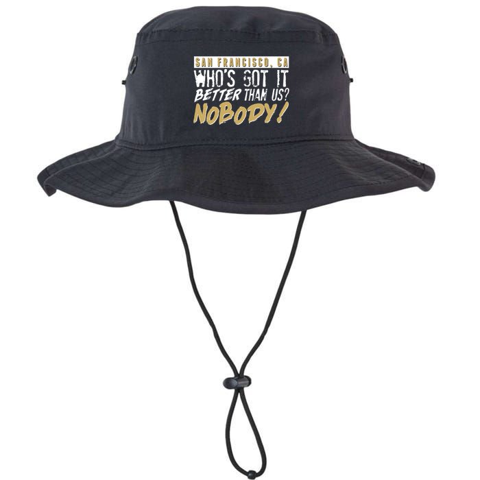 San Francisco Who's Got It Better Than Us Nobody Bucket Hat