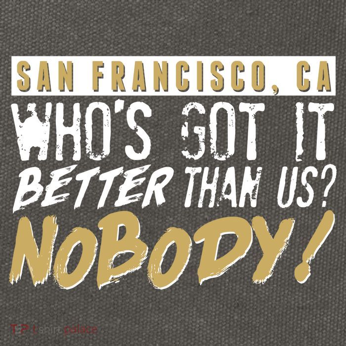 San Francisco Who's Got It Better Than Us Nobody Cotton Canvas Backpack