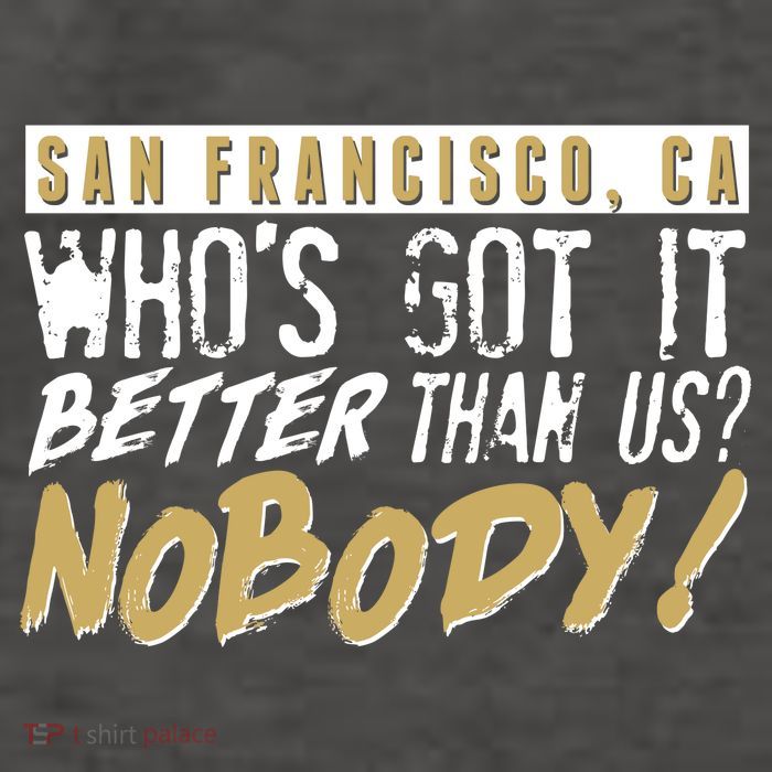 San Francisco Who's Got It Better Than Us Nobody Vector Backpack