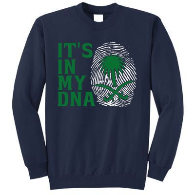 Saudi Arabia National Day It's In Our DNA Tall Sweatshirt