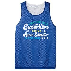 Superhero And Nurse Educator Gift Mesh Reversible Basketball Jersey Tank