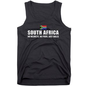 South Africa No Helmets No Pads Just Balls South Africa Rugb Tank Top