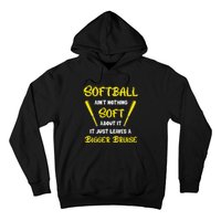 Softball AinT Nothing Soft About It Funny Softball Player Hoodie