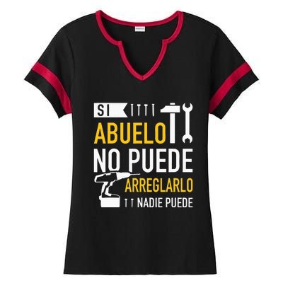 Si Abuelo No Puede Arreglarlo Nadie Puede Para Día Del Padre Ladies Halftime Notch Neck Tee