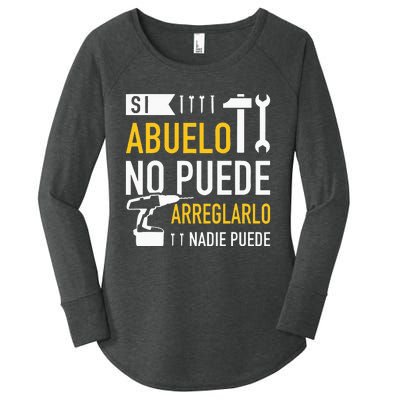 Si Abuelo No Puede Arreglarlo Nadie Puede Para Día Del Padre Women's Perfect Tri Tunic Long Sleeve Shirt