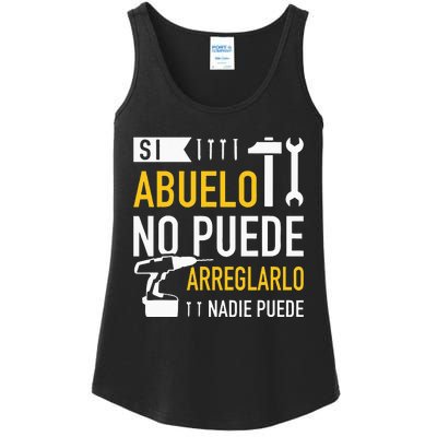 Si Abuelo No Puede Arreglarlo Nadie Puede Para Día Del Padre Ladies Essential Tank