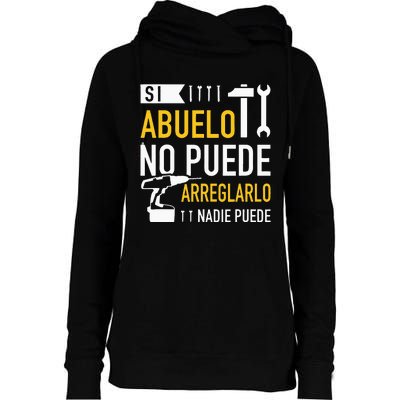 Si Abuelo No Puede Arreglarlo Nadie Puede Para Día Del Padre Womens Funnel Neck Pullover Hood