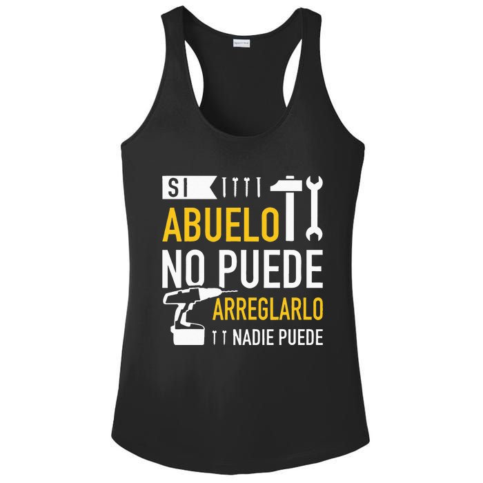 Si Abuelo No Puede Arreglarlo Nadie Puede Para Día Del Padre Ladies PosiCharge Competitor Racerback Tank