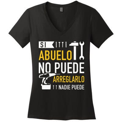 Si Abuelo No Puede Arreglarlo Nadie Puede Para Día Del Padre Women's V-Neck T-Shirt