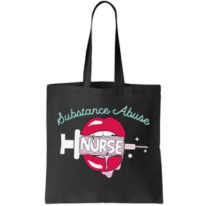 Substance Abuse Nurse Cute Rn Addiction Nursing Hot Lips Tote Bag