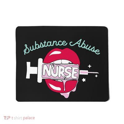 Substance Abuse Nurse Cute Rn Addiction Nursing Hot Lips Mousepad