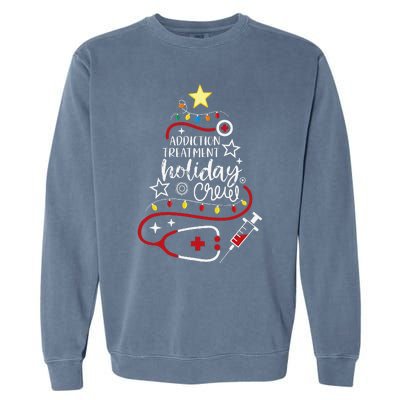 Substance Abuse Nurse Tech Addiction Treatment Holiday Crew Garment-Dyed Sweatshirt